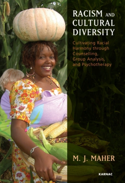 Book cover of: Racism and Cultural Diversity. By: M.J. Maher