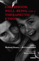 Book cover of: Childhood, Well-Being and a Therapeutic Ethos. By: Richard House