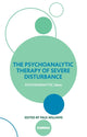 Book cover of: Psychoanalytic Therapy of Severe Disturbance. By: Williams, Paul D.P.M.