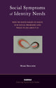 Book cover of: Social Symptoms of Identity Needs. By: Mark Bracher