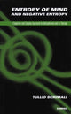 Book cover of: Entropy of Mind and Negative Entropy. By: Tullio Scrimali