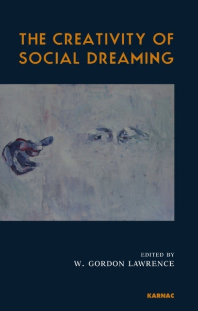 Book cover of: Creativity of Social Dreaming