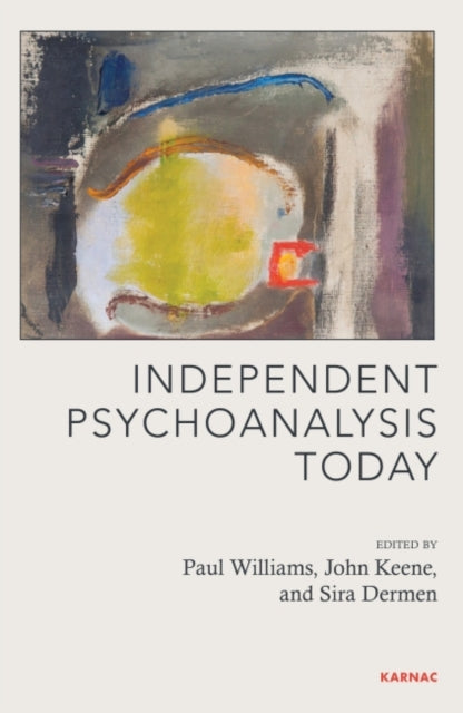 Book cover of: Independent Psychoanalysis Today