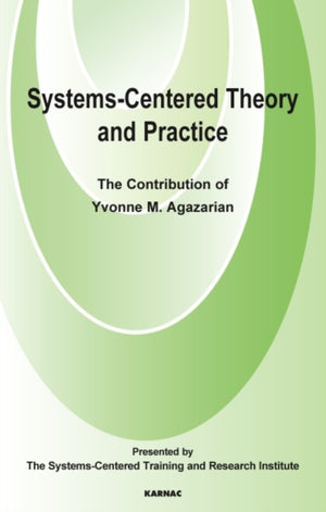 Systems-Centred Theory and Practice