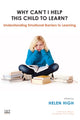 Book cover of: Why Can't I Help this Child to Learn?