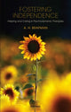 Book cover of: Fostering Independence. By: A. H. Brafman