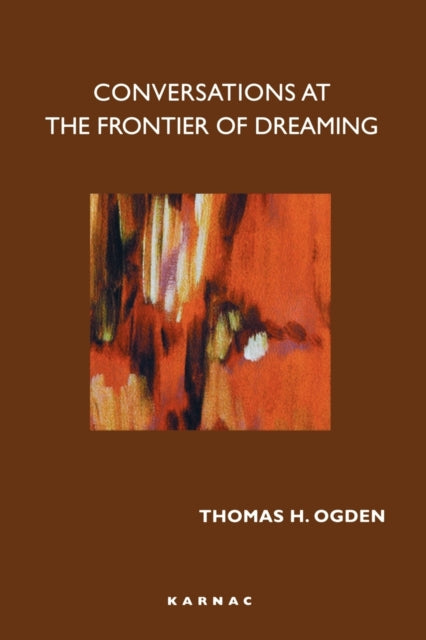 Book cover of: Conversations at the Frontier of Dreaming. By: Jurgen Reeder