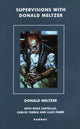 Book cover of: Supervisions with Donald Meltzer. By: Donald Meltzer