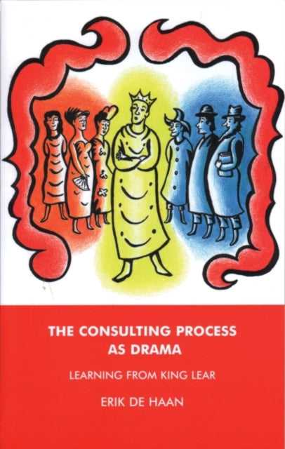 Book cover of: Consulting Process as Drama. By: Erik De Haan