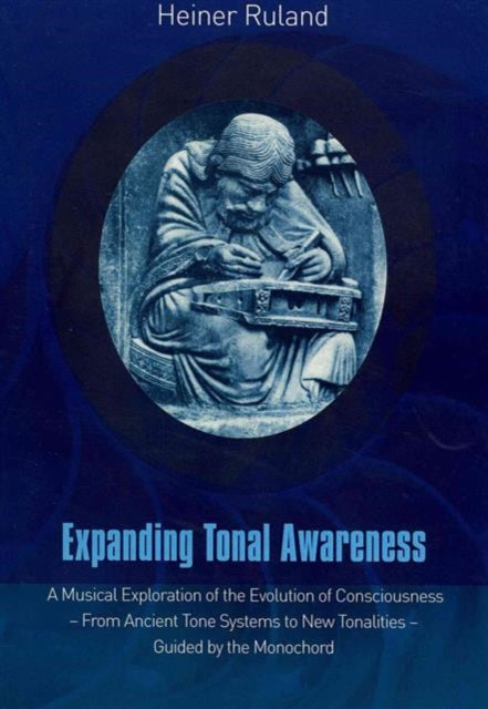Book cover of: Expanding Tonal Awareness. By: Heiner Ruland