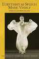 Book cover of: Eurythmy as Speech Made Visible. By: Rudolf Steiner