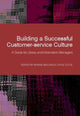 Book cover of: Building a Successful Customer-service Culture