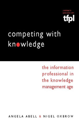 Competing with Knowledge