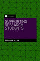 Book cover of: Supporting Research Students. By: Barbara Allan