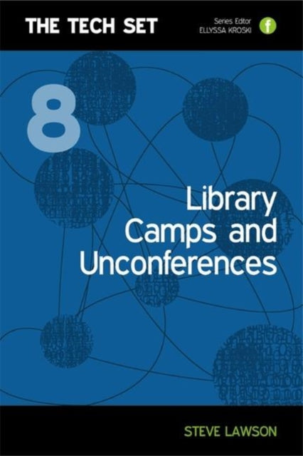 Book cover of: Library Camps and Unconferences