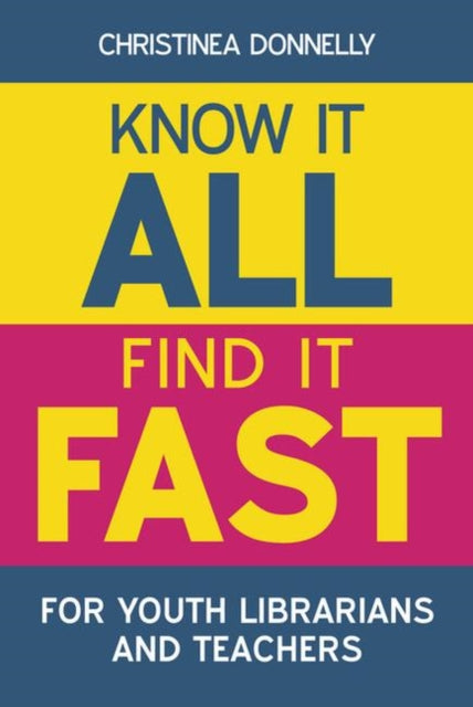 Book cover of: Know it All, Find it Fast for Youth Librarians and Teachers