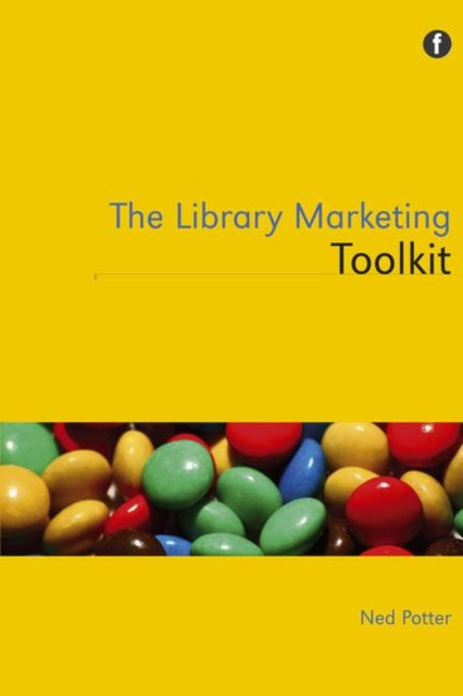 Book cover of: Library Marketing Toolkit