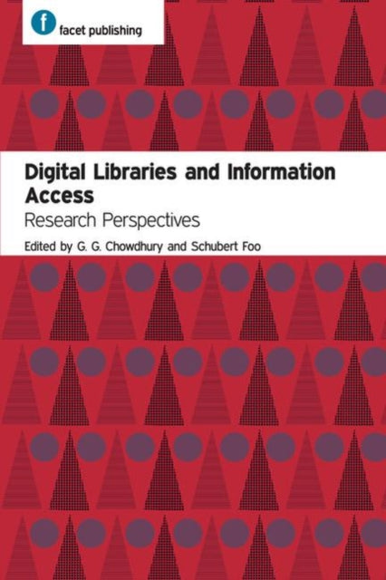 Book cover of: Digital Libraries and Information Access. By: G. G. Chowdhury