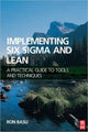 Book cover of: Implementing Six Sigma and Lean. By: Ron Basu