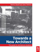 Book cover of: Towards a New Architect