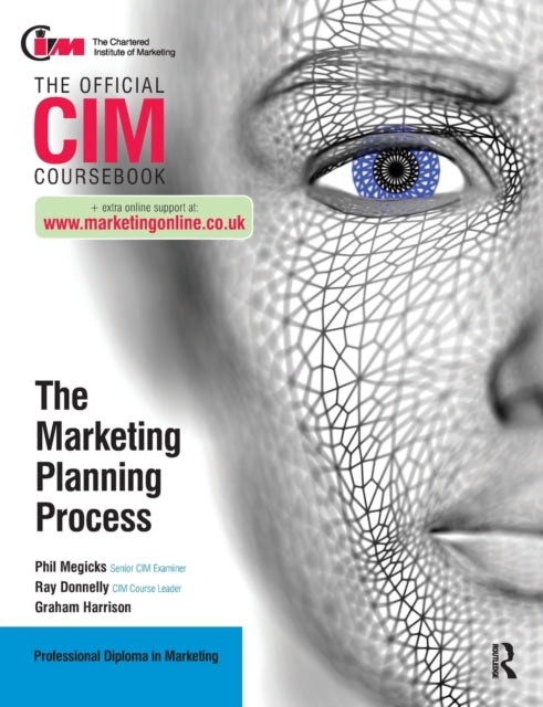 Book cover of: CIM Coursebook: The Marketing Planning Process. By: Ray Donnelly