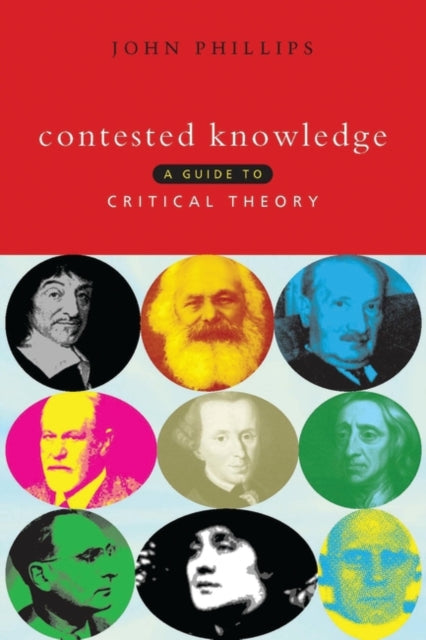Book cover of: Contested Knowledge. By: John Phillips