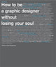 How to be a Graphic Designer...2nd edition 9781856697095 Adrian Shaughnessy