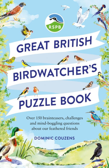 Book cover of: RSPB Great British Birdwatcher's Puzzle Book. By: RSPB