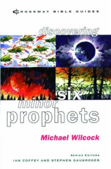 Book cover of: Discovering Six Minor Prophets. By: Michael Wilcock