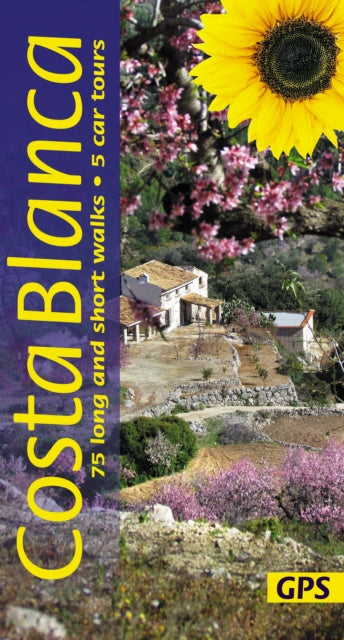 Book cover of: Costa Blanca Sunflower Walking Guide