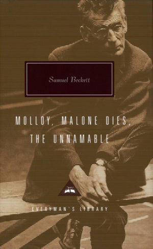 Samuel Beckett Trilogy, Molloy, Malone Dies and The Unnamable