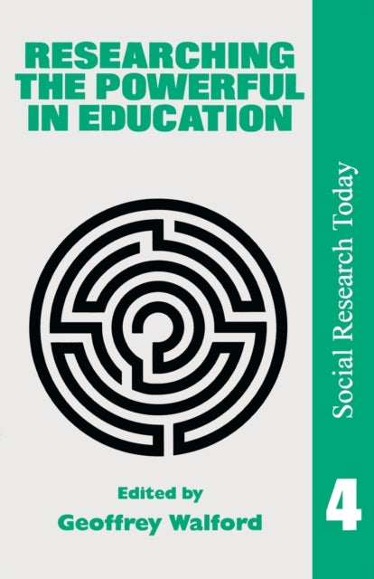 Book cover of: Researching The Powerful In Education