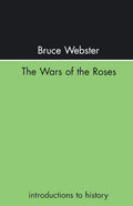 The Wars Of The Roses
