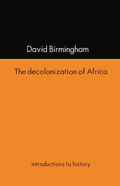 Book cover of: Decolonization Of Africa. By: Prof Birmingham