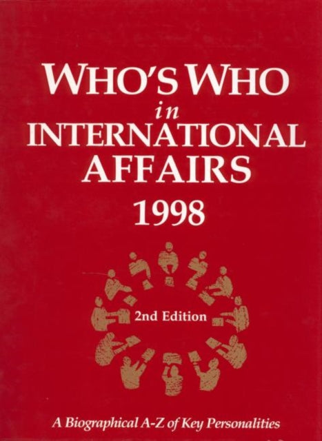 Book cover of: Who's Who in International Affairs 1998. By: 1998 2/Ed
