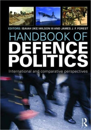 Handbook of Defence Politics
