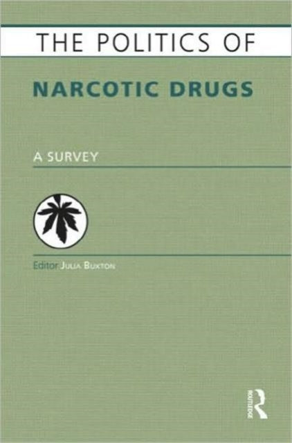 Book cover of: Politics of Narcotic Drugs