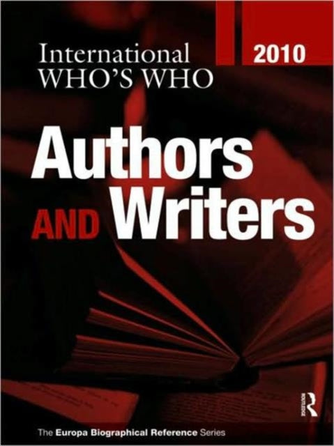 Book cover of: International Who's Who of Authors & Writers 2010