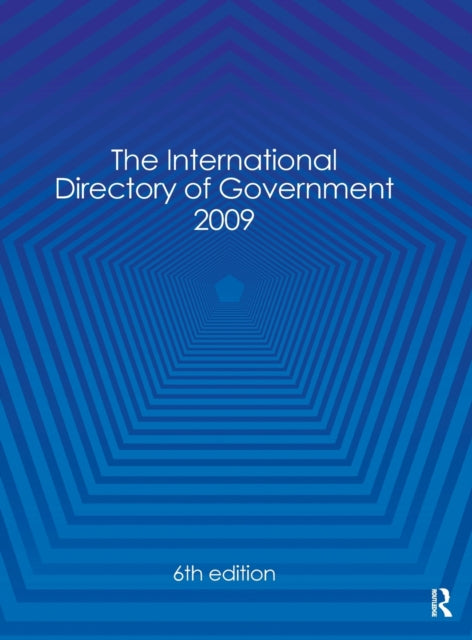 Book cover of: International Directory of Government 2009. By: Europa Europa Publications