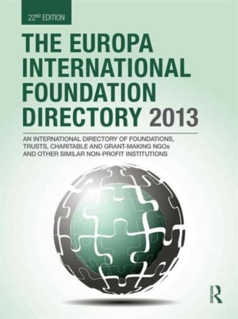 Book cover of: Europa International Foundation Directory 2013. By: Europa Publications Staff