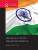 Book cover of: Handbook of India's International Relations