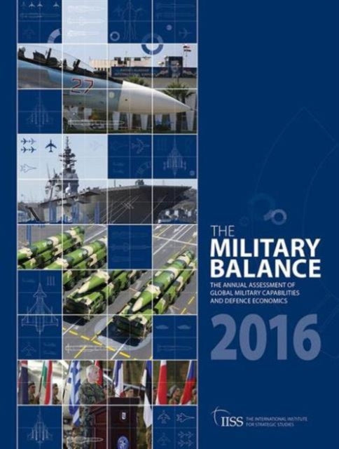 Book cover of: Military Balance 2016. By: International Institute for Strategic Studies (IISS)