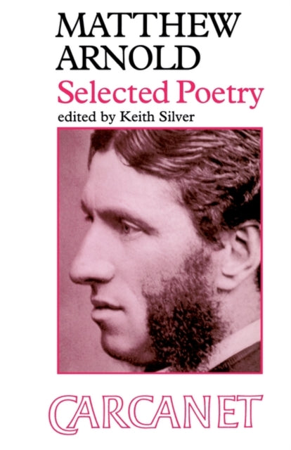 Book cover of: Selected Poems: Matthew Arnold. By: Silver.