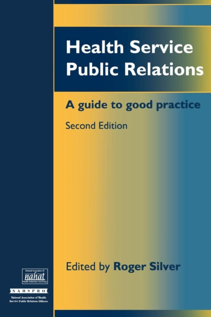 Book cover of: Health Service Public Relations. By: Roger Silver