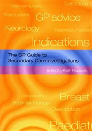 GP Guide to Secondary Care Investigations