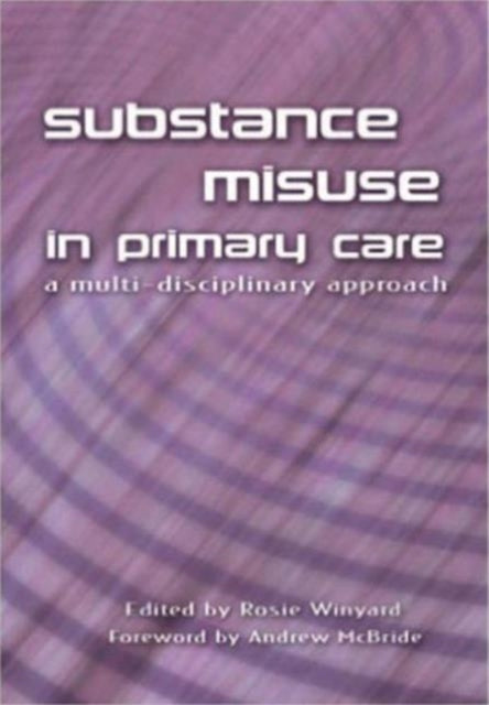 Book cover of: Substance Misuse in Primary Care
