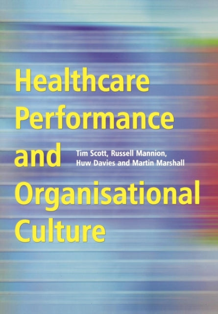 Book cover of: Healthcare Performance and Organisational Culture