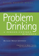 Book cover of: Problem Drinking. By: Bryant-jefferies