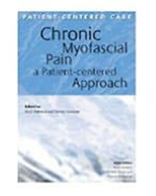 Book cover of: Chronic Myofascial Pain. By: Kirsti Malterud