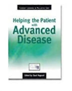 Helping The Patient with Advanced Disease
